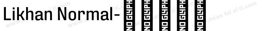 Likhan Normal字体转换